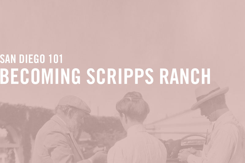 Becoming Scripps Ranch