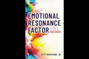 Scripps Ranch author publishes ‘Emotional Resonance Factor’